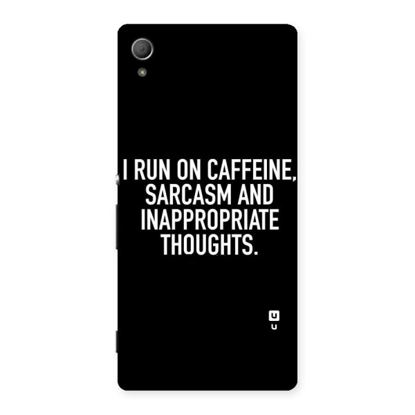 Sarcasm And Caffeine Back Case for Xperia Z3 Plus