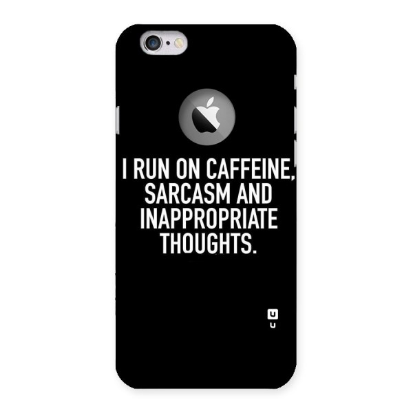 Sarcasm And Caffeine Back Case for iPhone 6 Logo Cut