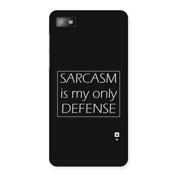 Sarcasm Defence Back Case for Blackberry Z10