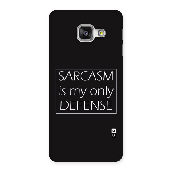 Sarcasm Defence Back Case for Galaxy A3 2016