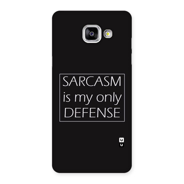 Sarcasm Defence Back Case for Galaxy A5 2016