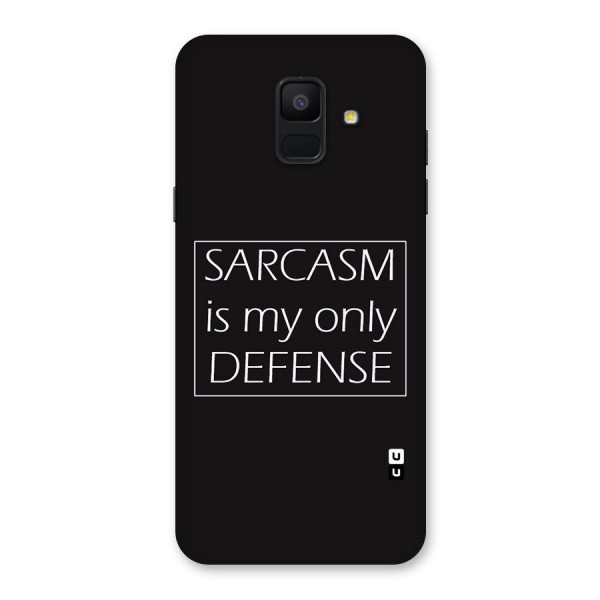 Sarcasm Defence Back Case for Galaxy A6 (2018)