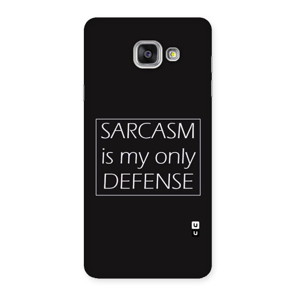 Sarcasm Defence Back Case for Galaxy A7 2016