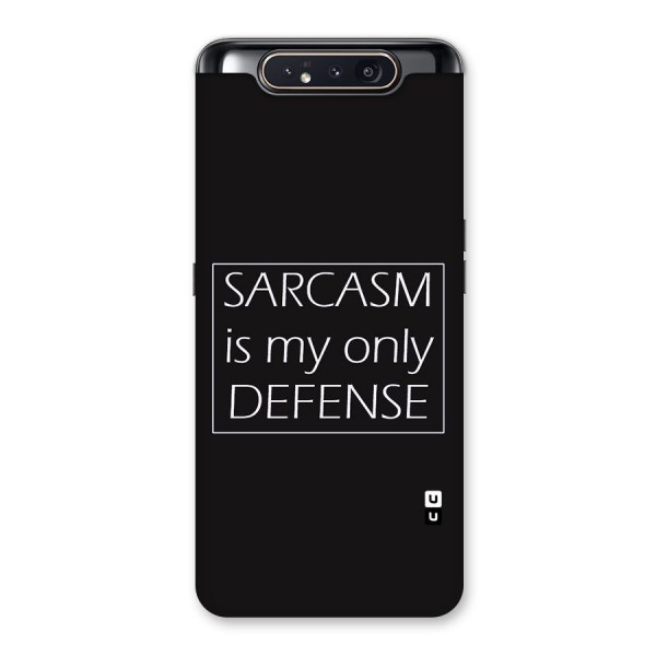 Sarcasm Defence Back Case for Galaxy A80