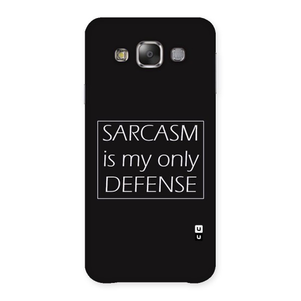 Sarcasm Defence Back Case for Galaxy E7