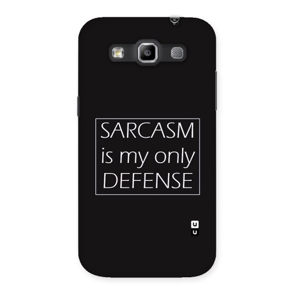 Sarcasm Defence Back Case for Galaxy Grand Quattro