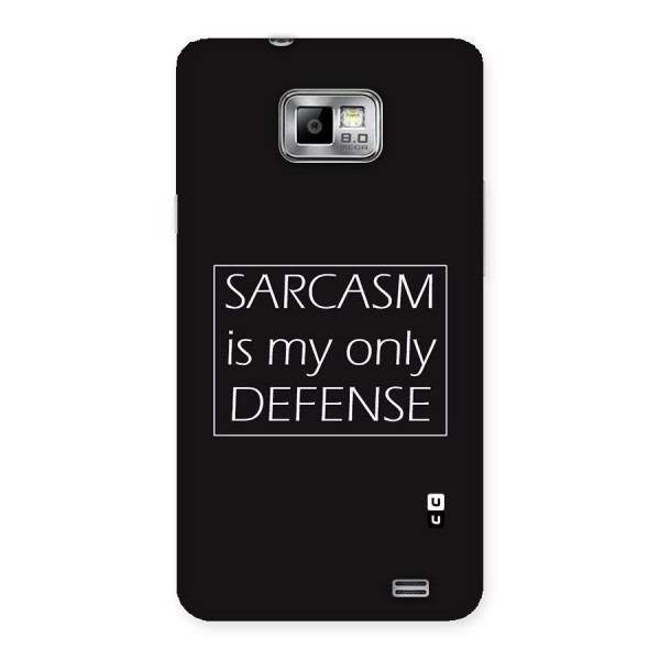 Sarcasm Defence Back Case for Galaxy S2