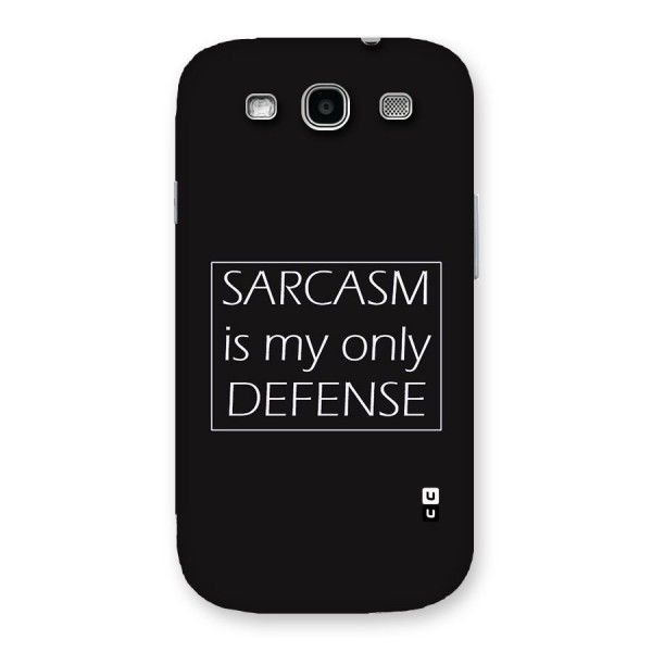 Sarcasm Defence Back Case for Galaxy S3