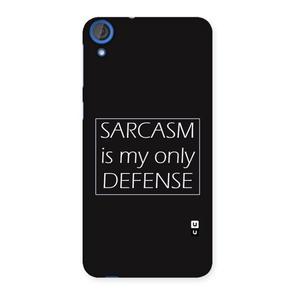 Sarcasm Defence Back Case for HTC Desire 820s
