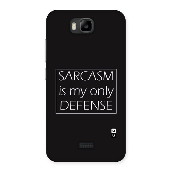 Sarcasm Defence Back Case for Honor Bee