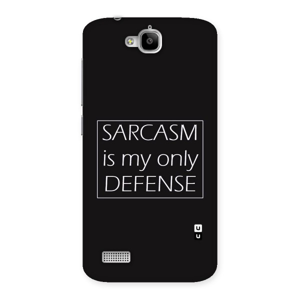 Sarcasm Defence Back Case for Honor Holly