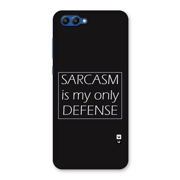 Sarcasm Defence Back Case for Honor View 10