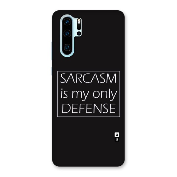 Sarcasm Defence Back Case for Huawei P30 Pro