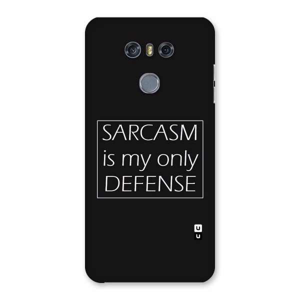 Sarcasm Defence Back Case for LG G6