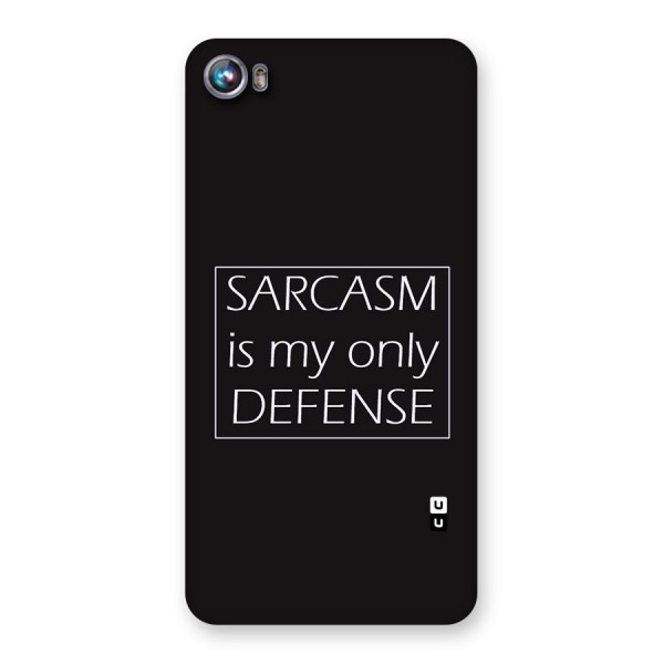 Sarcasm Defence Back Case for Micromax Canvas Fire 4 A107
