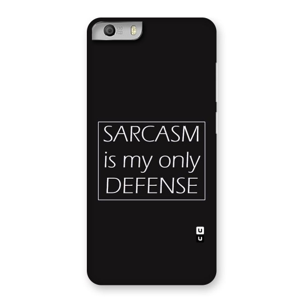 Sarcasm Defence Back Case for Micromax Canvas Knight 2