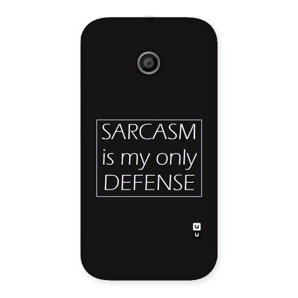 Sarcasm Defence Back Case for Moto E