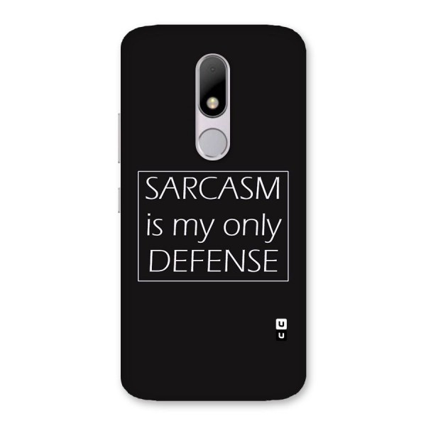 Sarcasm Defence Back Case for Moto M
