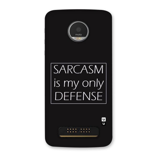 Sarcasm Defence Back Case for Moto Z Play