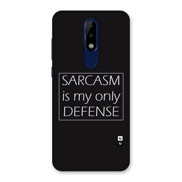 Sarcasm Defence Back Case for Nokia 5.1 Plus