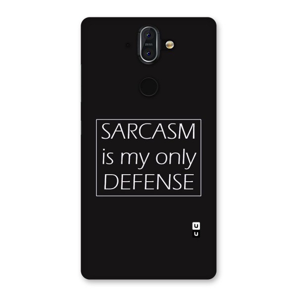 Sarcasm Defence Back Case for Nokia 8 Sirocco