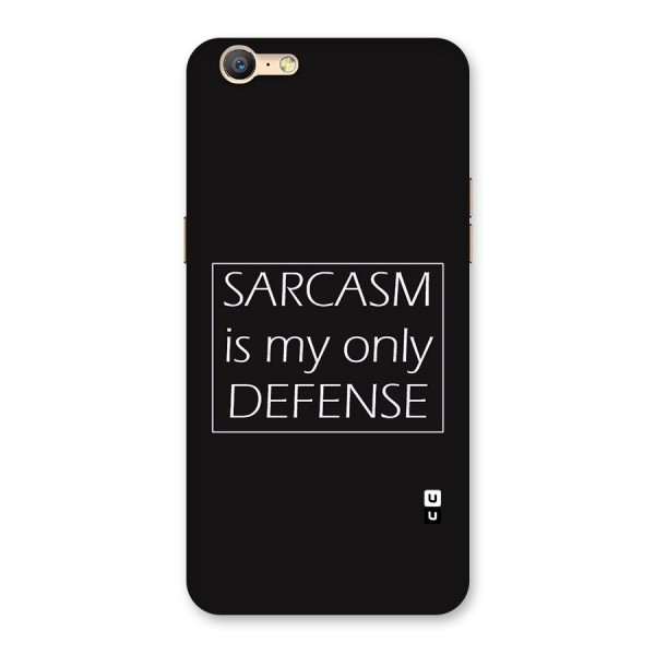 Sarcasm Defence Back Case for Oppo A39