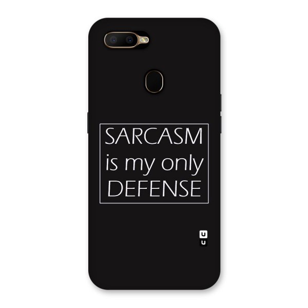 Sarcasm Defence Back Case for Oppo A5s
