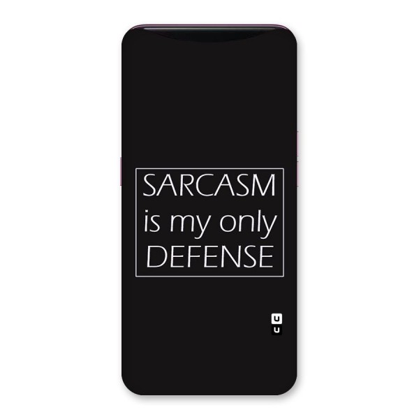 Sarcasm Defence Back Case for Oppo Find X