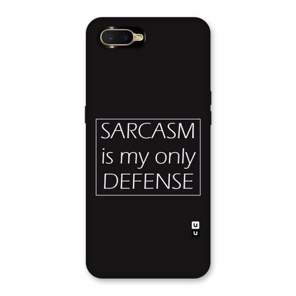 Sarcasm Defence Back Case for Oppo K1