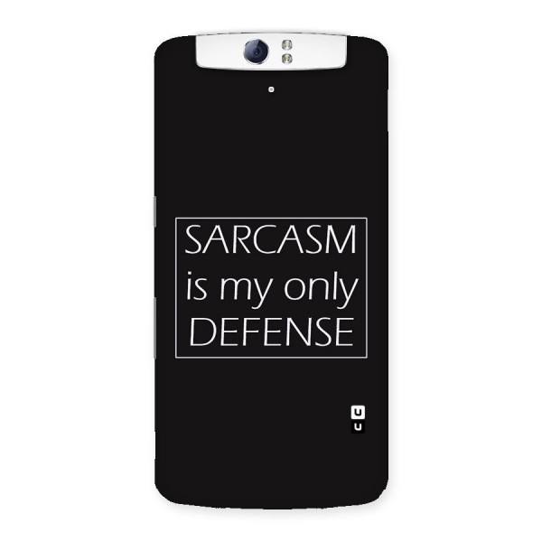 Sarcasm Defence Back Case for Oppo N1