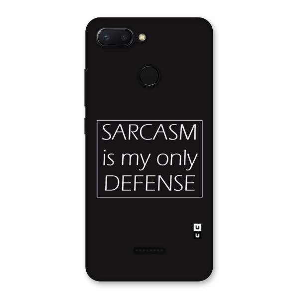 Sarcasm Defence Back Case for Redmi 6