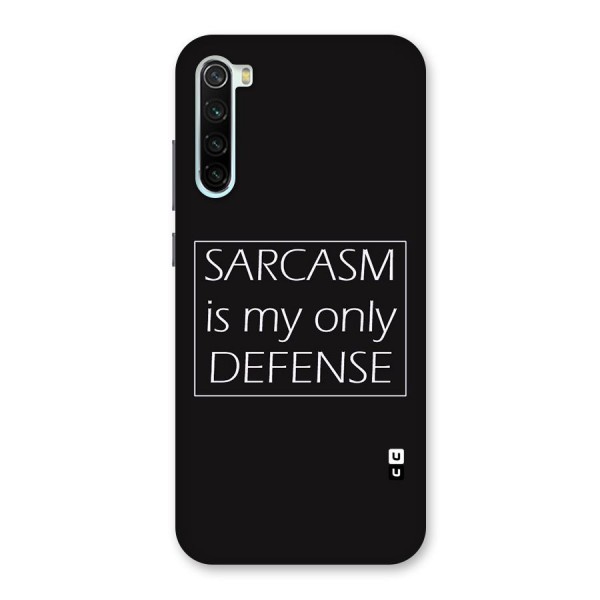 Sarcasm Defence Back Case for Redmi Note 8