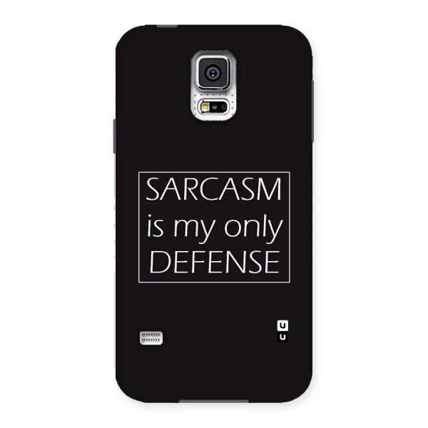 Sarcasm Defence Back Case for Samsung Galaxy S5