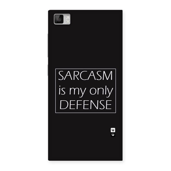 Sarcasm Defence Back Case for Xiaomi Mi3