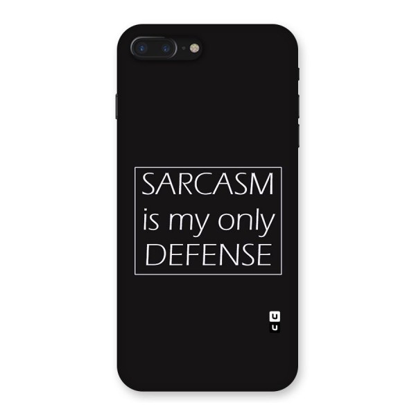 Sarcasm Defence Back Case for iPhone 7 Plus