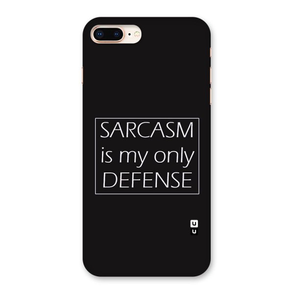 Sarcasm Defence Back Case for iPhone 8 Plus
