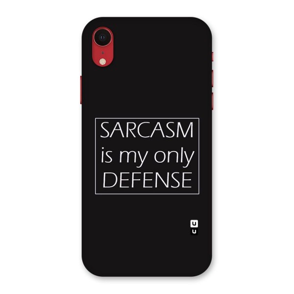 Sarcasm Defence Back Case for iPhone XR
