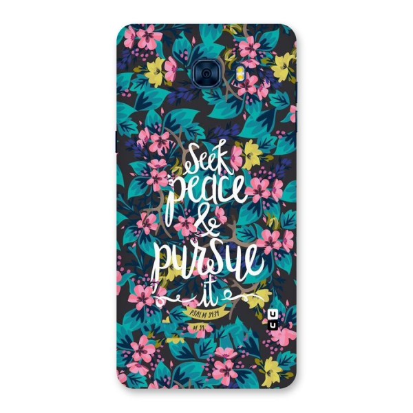 Seek Peace Back Case for Galaxy C7 Pro