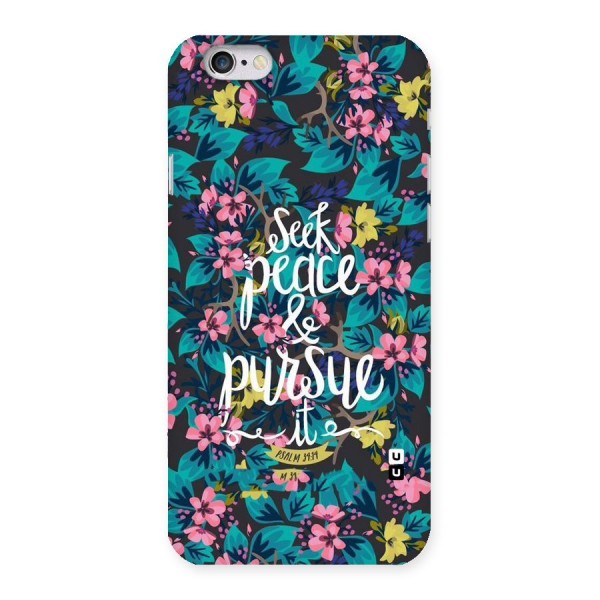 Seek Peace Back Case for iPhone 6 6S