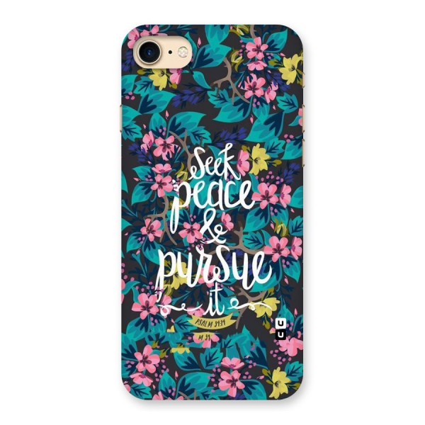 Seek Peace Back Case for iPhone 7