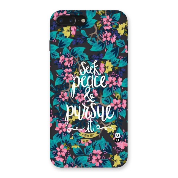 Seek Peace Back Case for iPhone 7 Plus