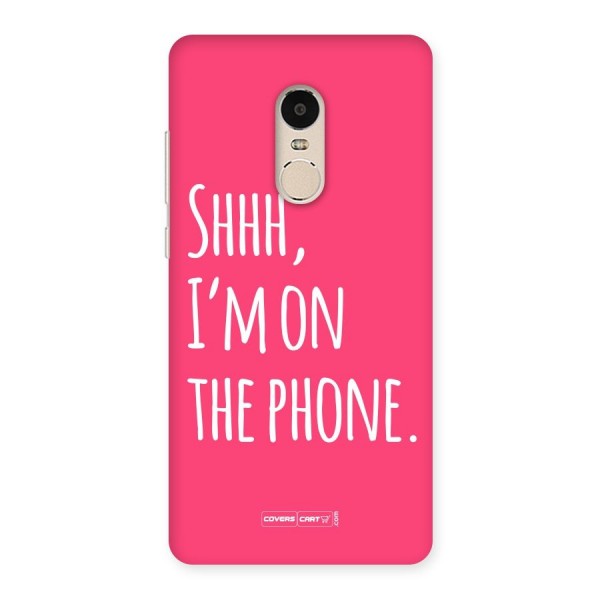 Shhh.. I M on the Phone Back Case for Xiaomi Redmi Note 4