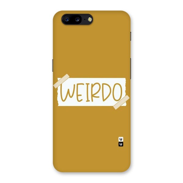 Simple Weirdo Back Case for OnePlus 5