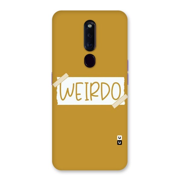 Simple Weirdo Back Case for Oppo F11 Pro