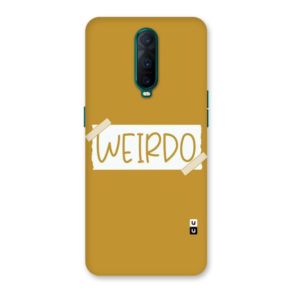 Simple Weirdo Back Case for Oppo R17 Pro