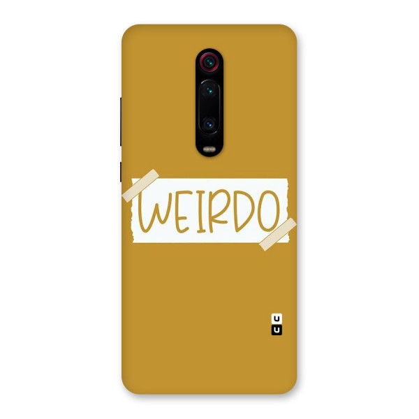 Simple Weirdo Back Case for Redmi K20 Pro