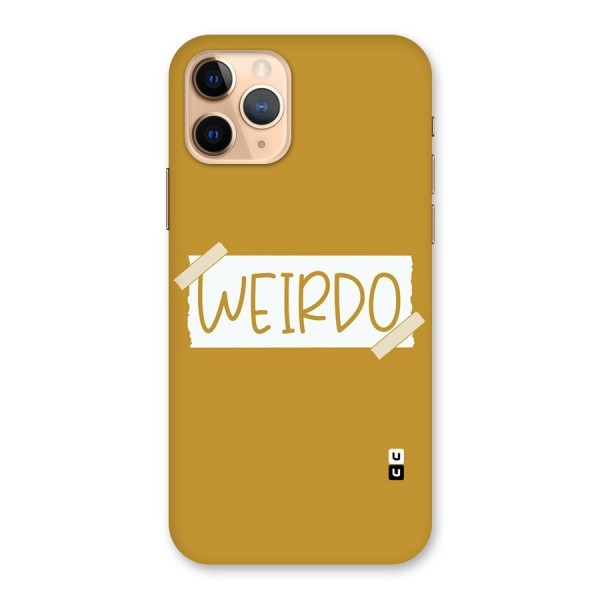 Simple Weirdo Back Case for iPhone 11 Pro