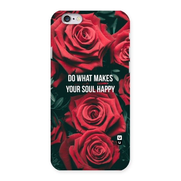 Soul Happy Back Case for iPhone 6 6S