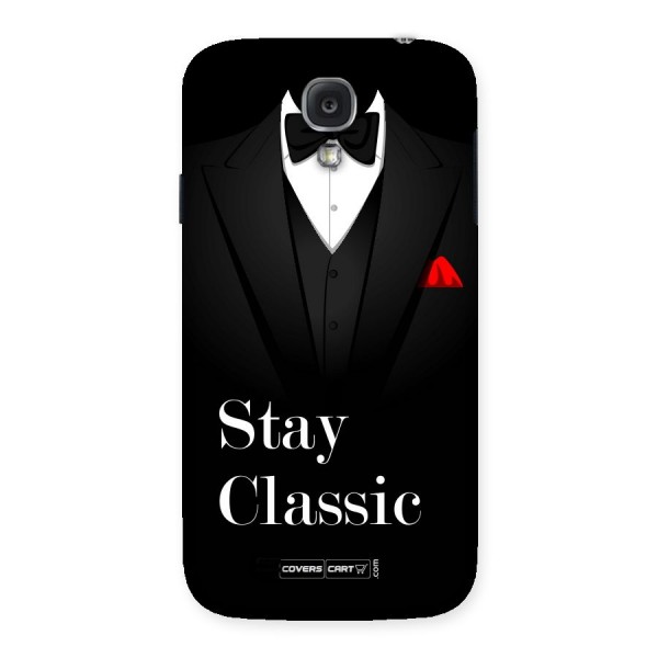 Stay Classic Back Case for Samsung Galaxy S4