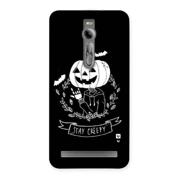 Stay Creepy Back Case for Asus Zenfone 2